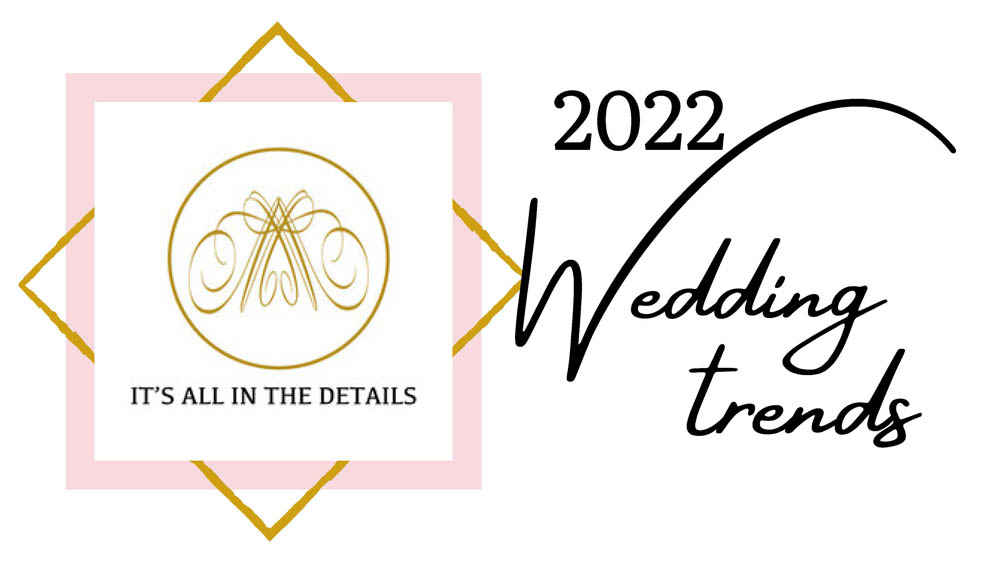 2022 Wedding Trends